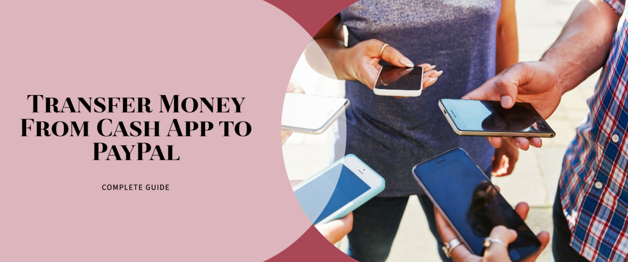 How to Transfer Money from Cash App to PayPal